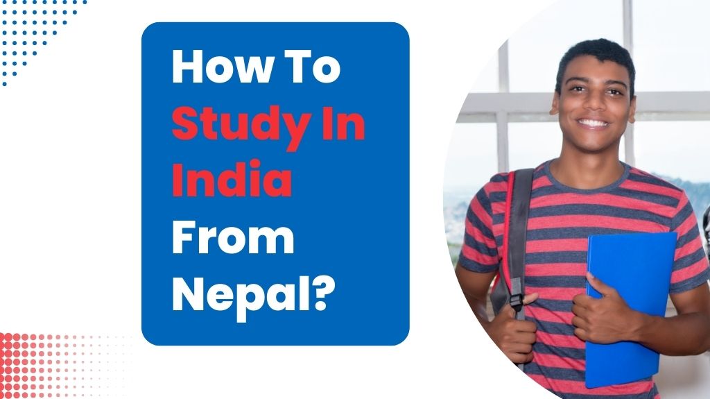 How to study in India from Nepal